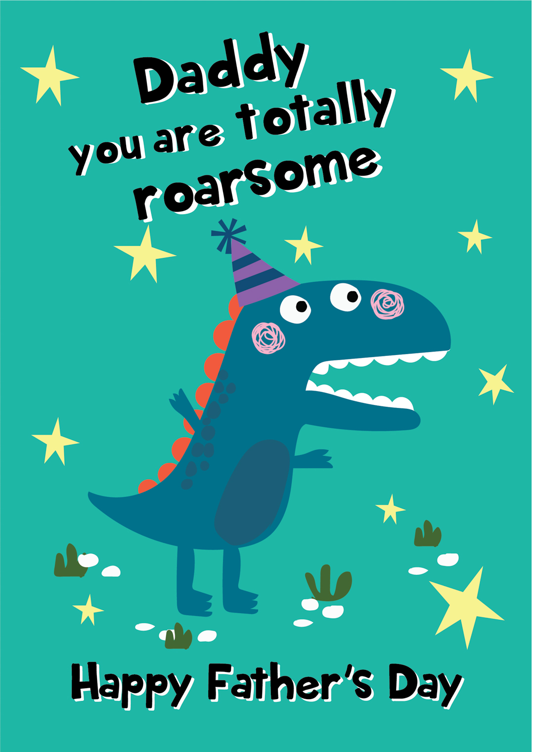 You are totally roarsome!
