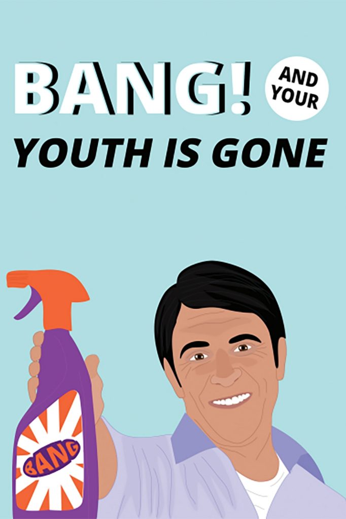 Bang and Your Youth Is Gone