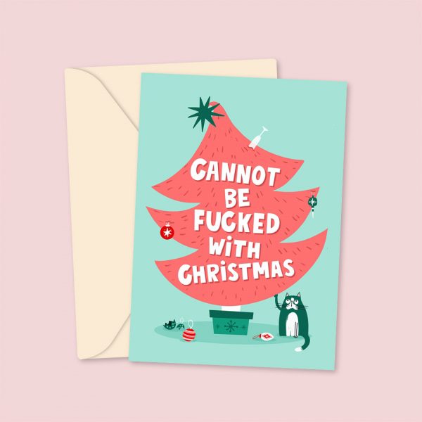 Cannot Be F***ed With Christmas Card