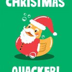 Christmas Quacker! Greetings Card
