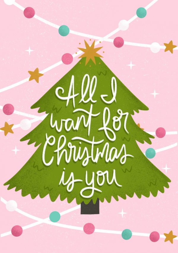 all I want for Christmas is you card