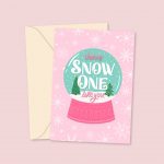 snow one like you christmas card