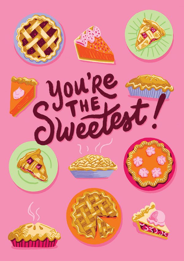 You're The Sweetest Greetings Card