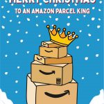 Merry Christmas To An Amazon Parcel King Christmas Card