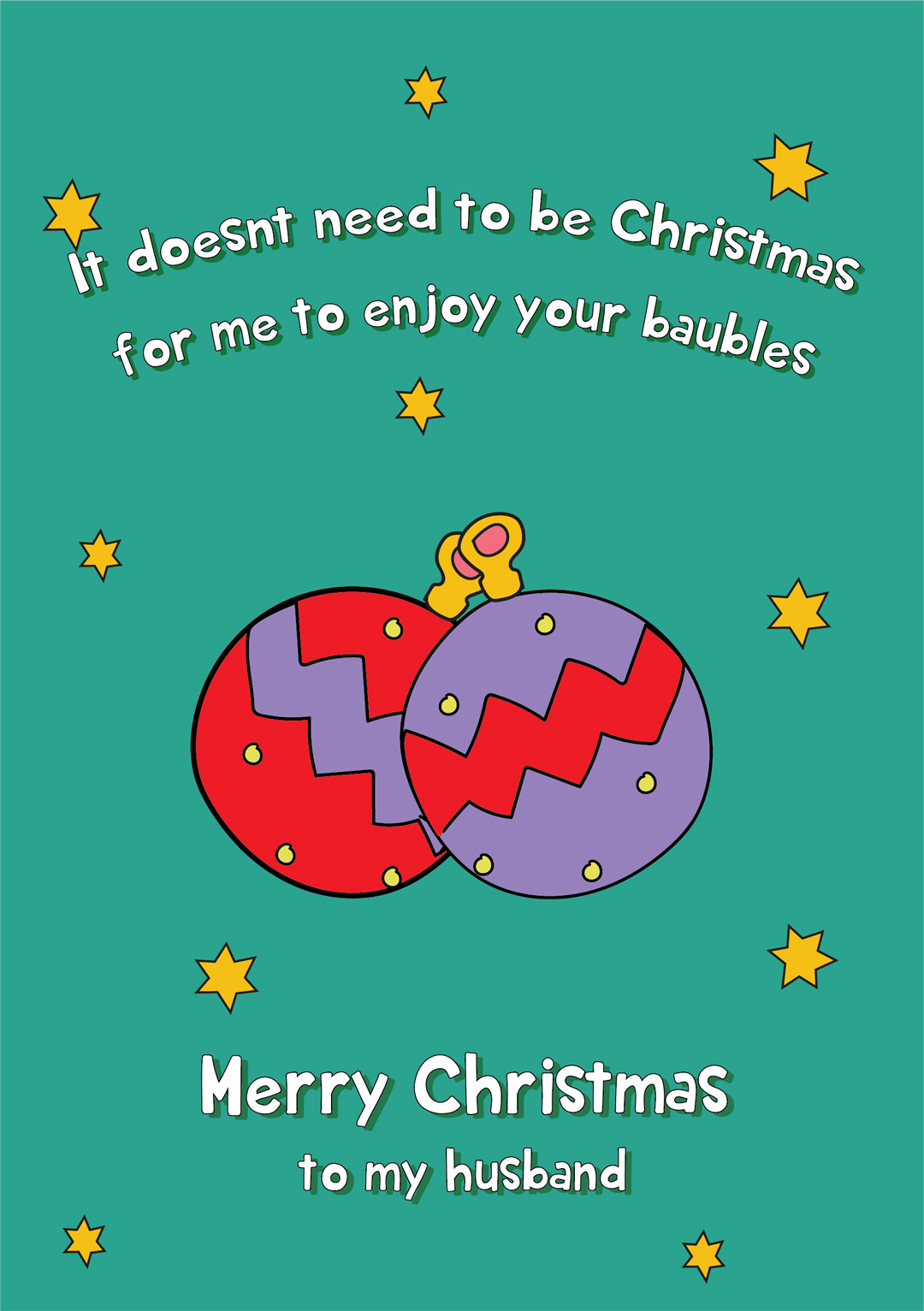 Enjoy Your Baubles Christmas Card