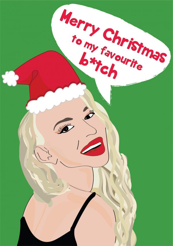 Merry Christmas To My Favourite B*tch Card