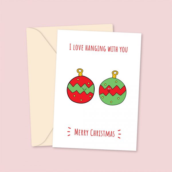 I Love Hanging With You Christmas Card