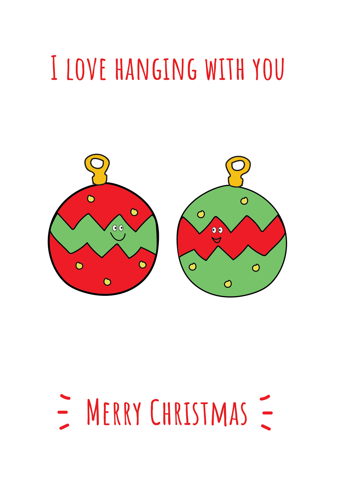 I Love Hanging With You Christmas Card