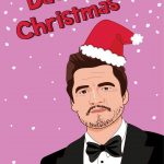 daddy christmas - pedro pascal inspired card