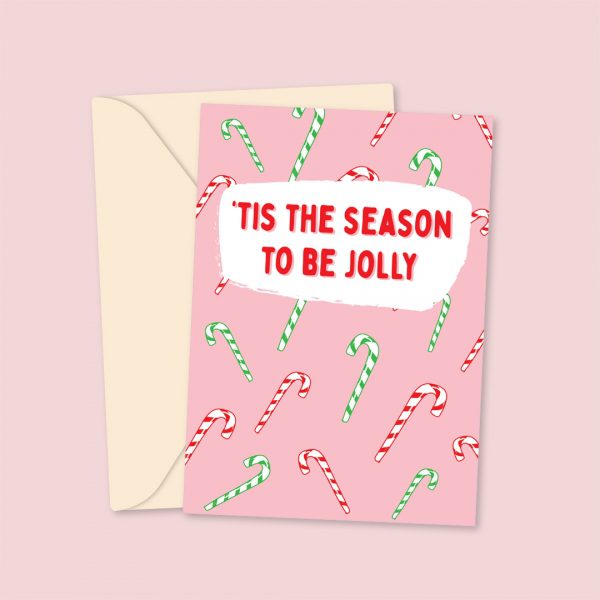 Tis The Season To Be Jolly Christmas Card