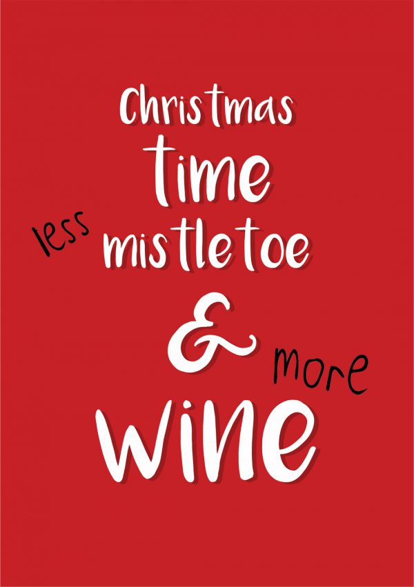 less mistletoe and more wine christmas card