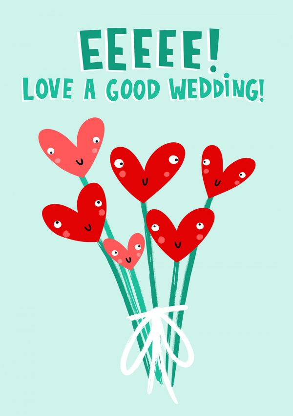 Love A Good Wedding Greetings Card