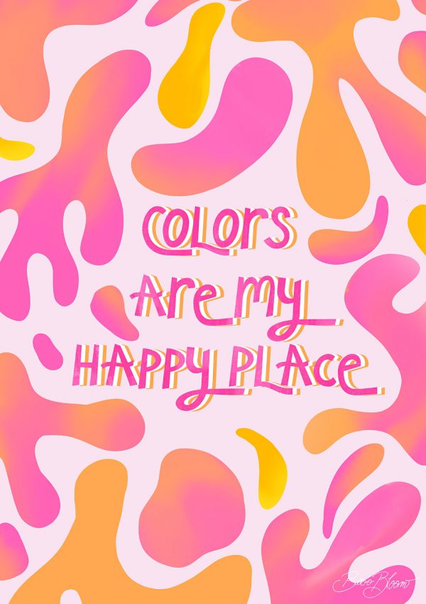 colours are my happy place print