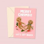 lets get baked merry chrimbo christmas card