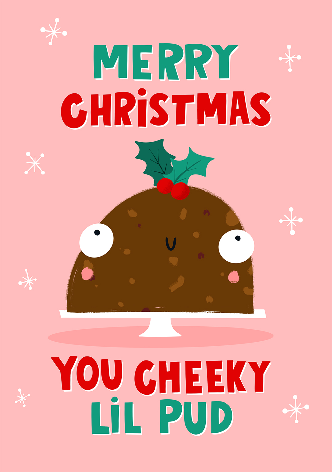 Merry Christmas You Cheeky Lil Pud card