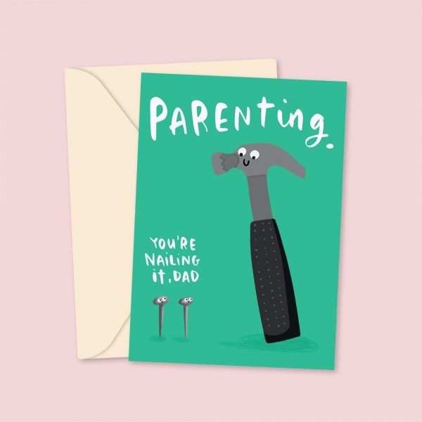 parenting you're nailing it dad greeting card
