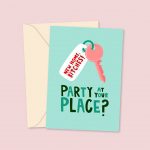 party at your place new home bitches greeting card