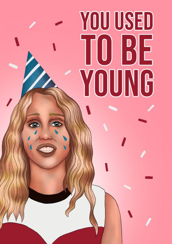 You Used To Be Young Miley Cyrus Greetings Card