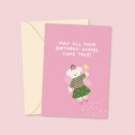 may all your birthday wishes come true greeting card