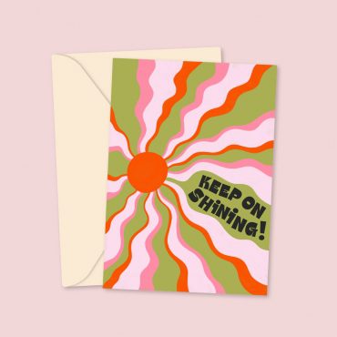 keep on shining greeting card