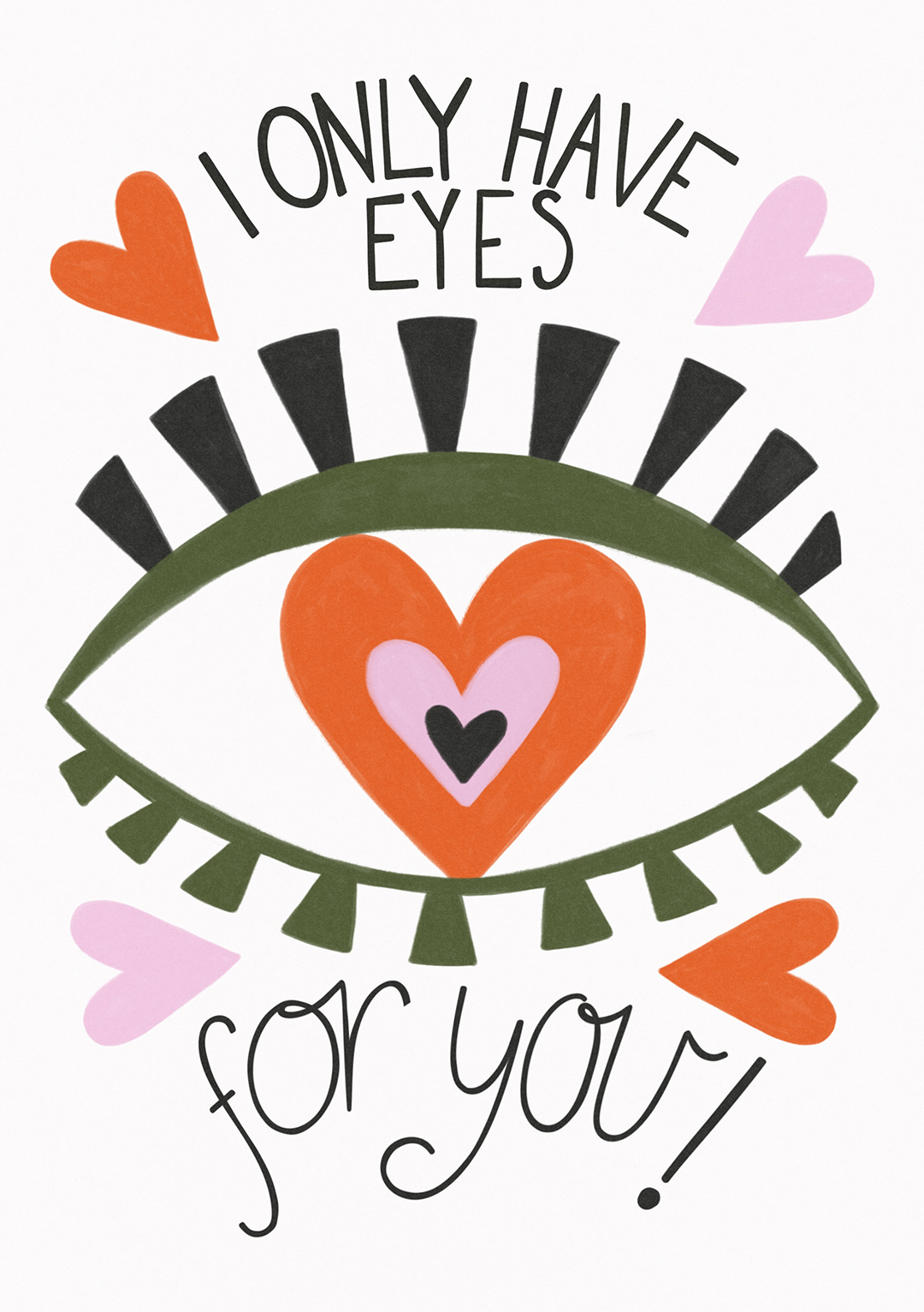 I Only Have Eyes For You Valentines Day Card