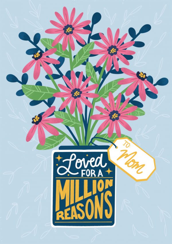 loved for a million reasons bouquet card