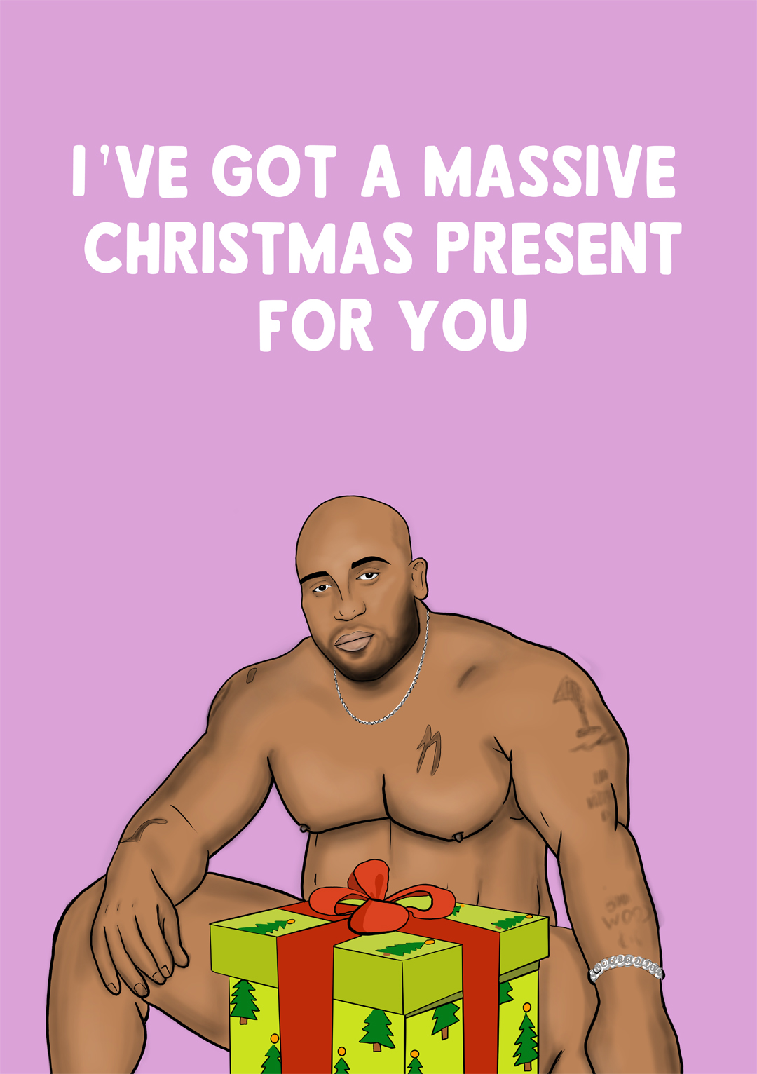 I've Got A Massive Present For You