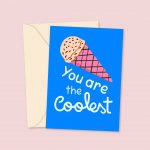you are the coolest blue greeting card