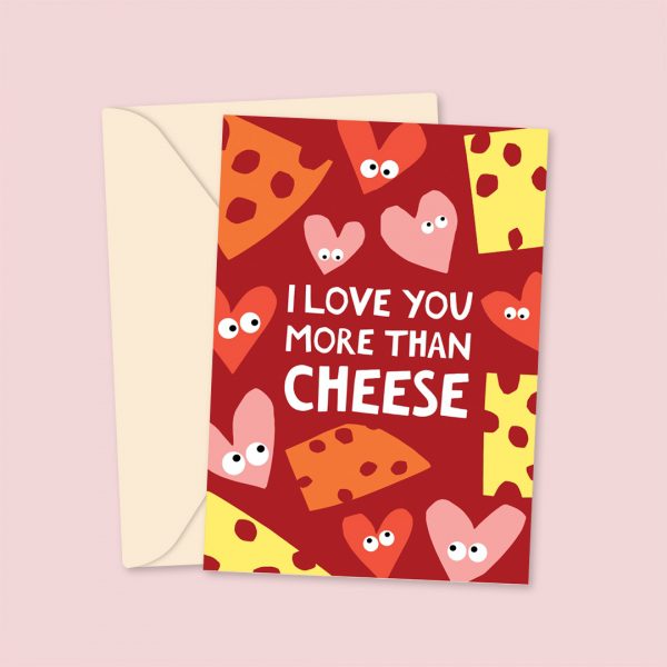 i love you more than cheese greeting card