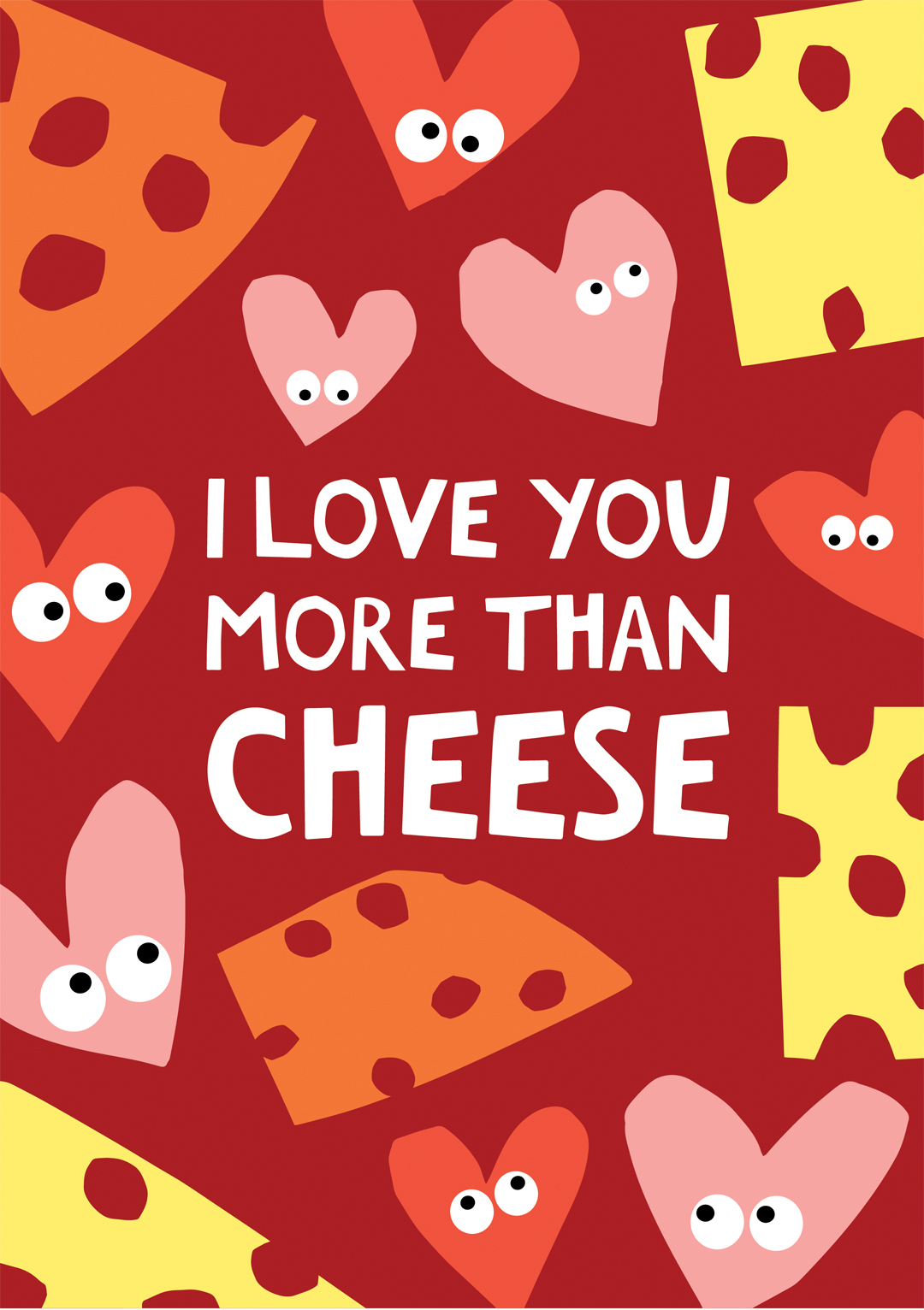 i love you more than cheese greeting card
