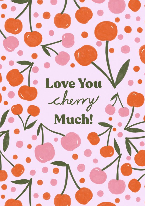 Love You Cherry Much Greetings Card