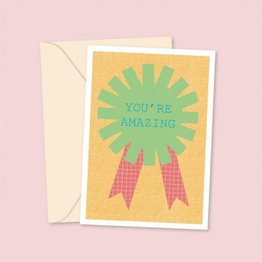 you're amazing greetings card