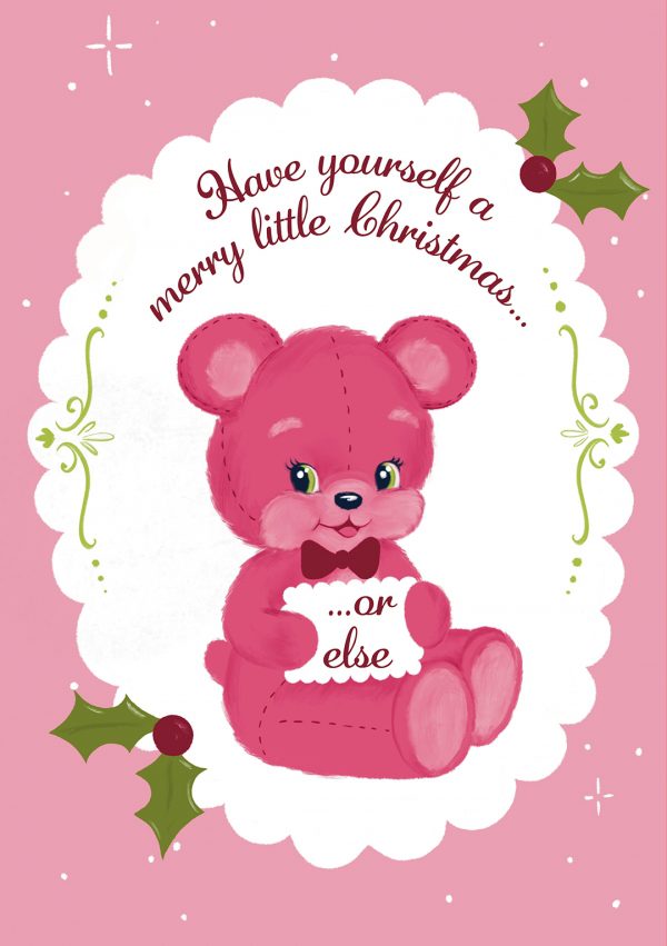 have yourself a merry little christmas or else card