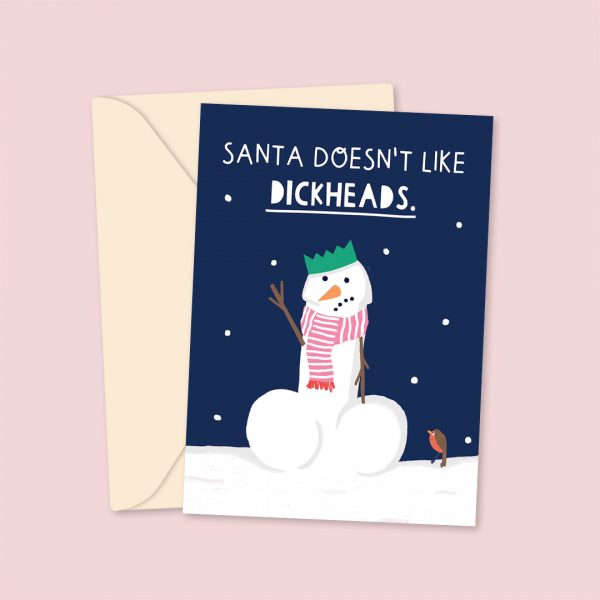 santa doesn't like dickheads christmas card