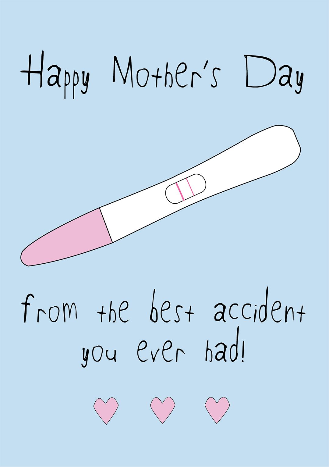 From The Best Accident You Ever Had - Mother's Day Card