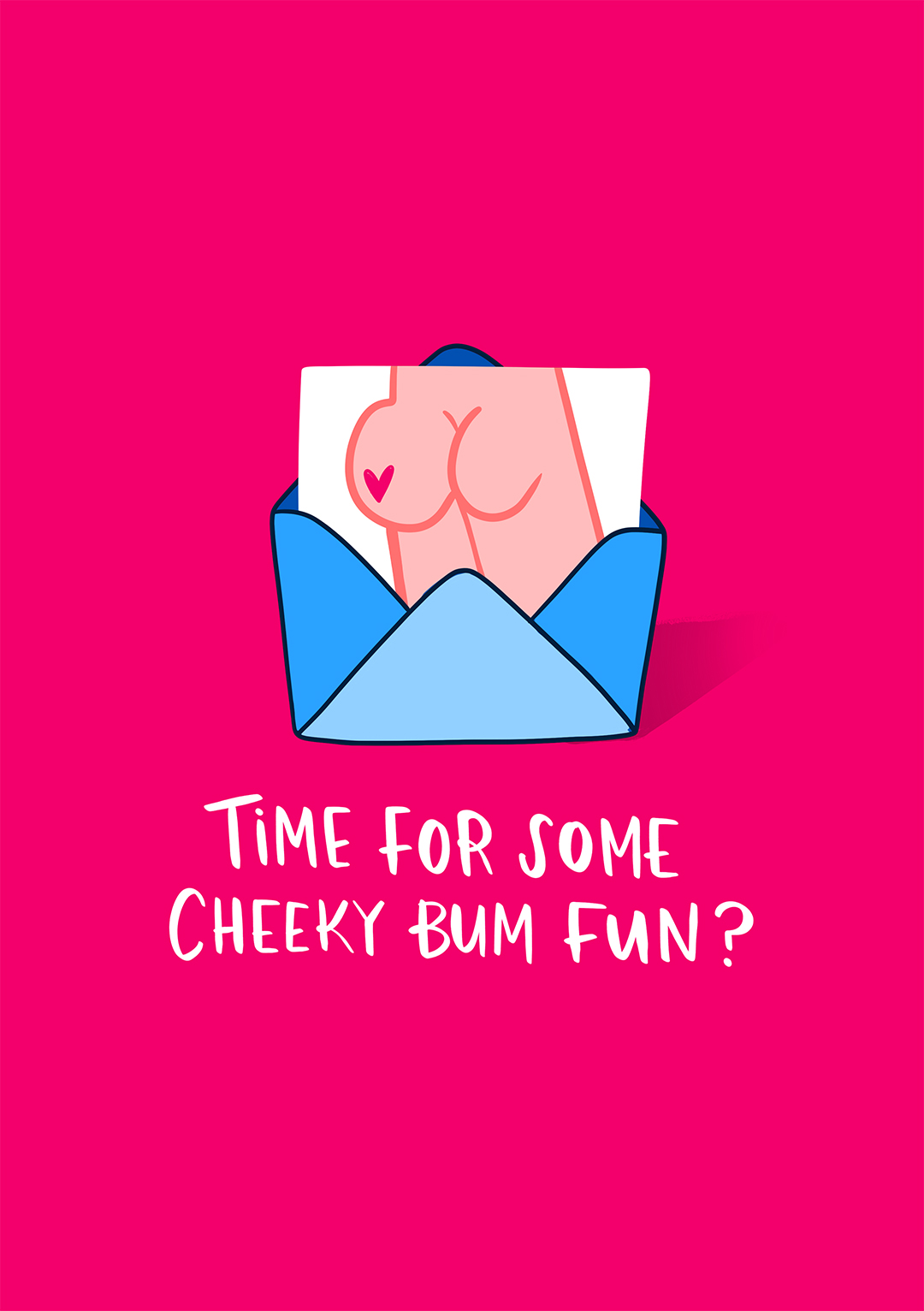 Cheeky Bum Fun? - Valentine's Day Card