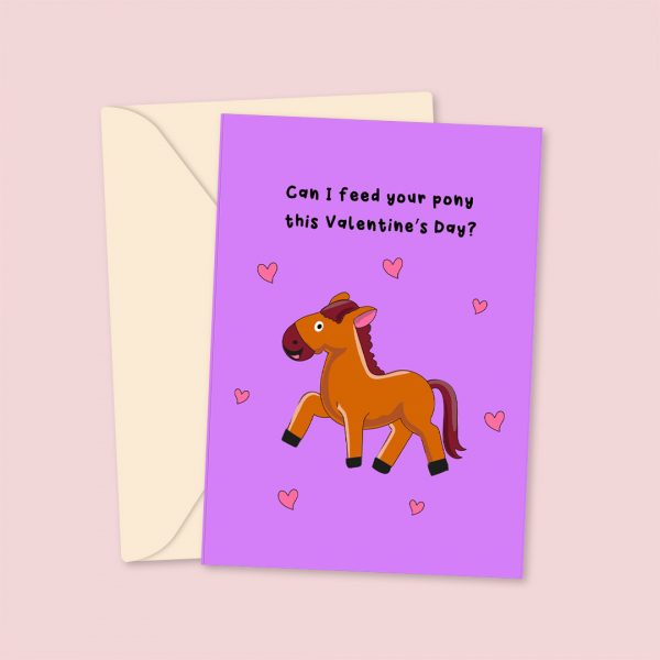 Can I Feed Your Pony - Valentine's Day Card