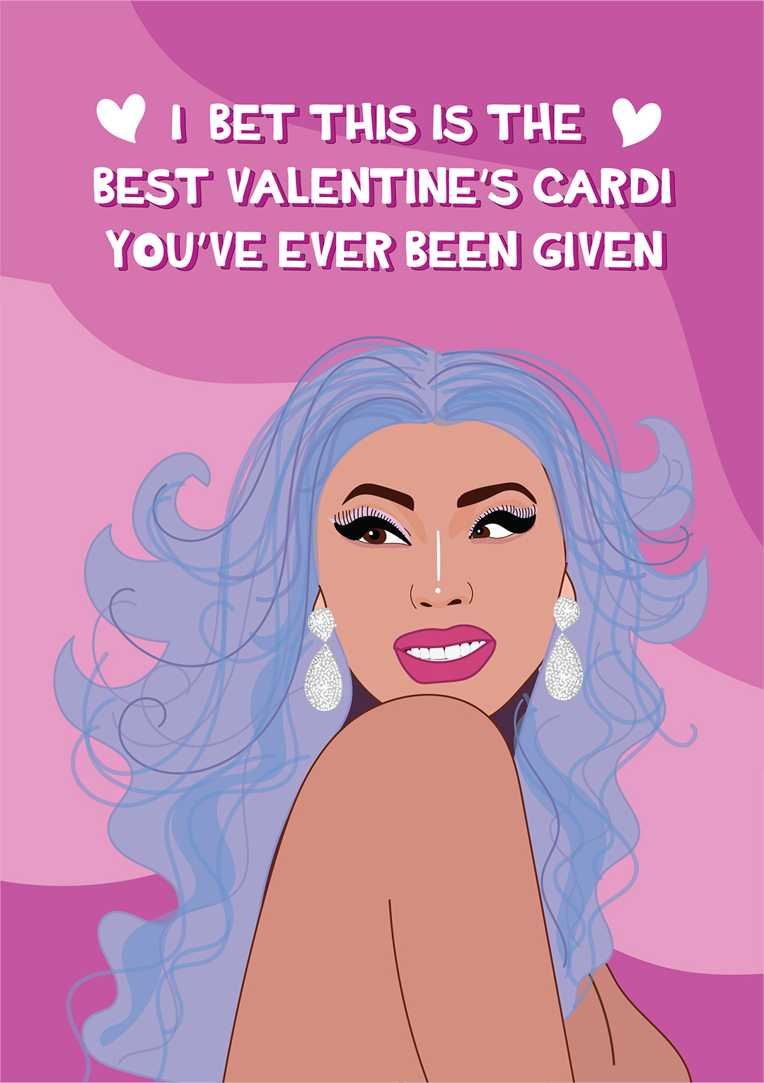 Cardi B Inspired - Valentine's Day Card