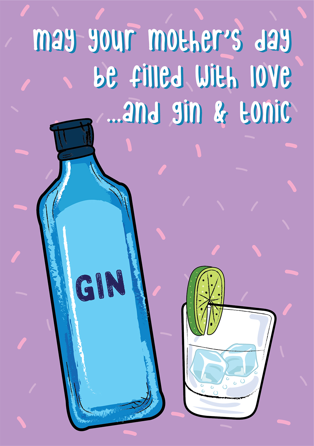 Gin And Tonic - Mother's Day Card