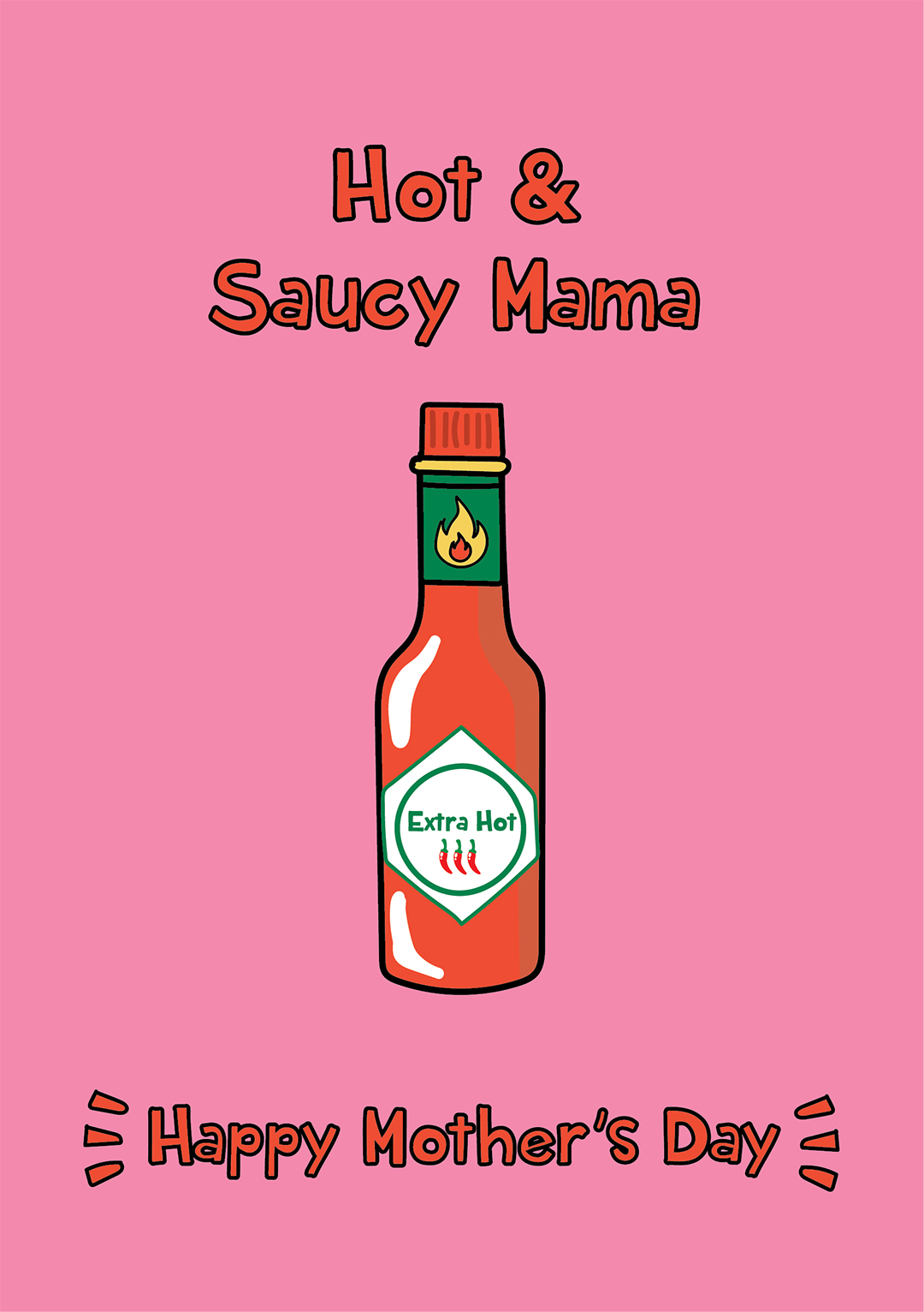 Hot & Saucy Mama - Mother's Day Card