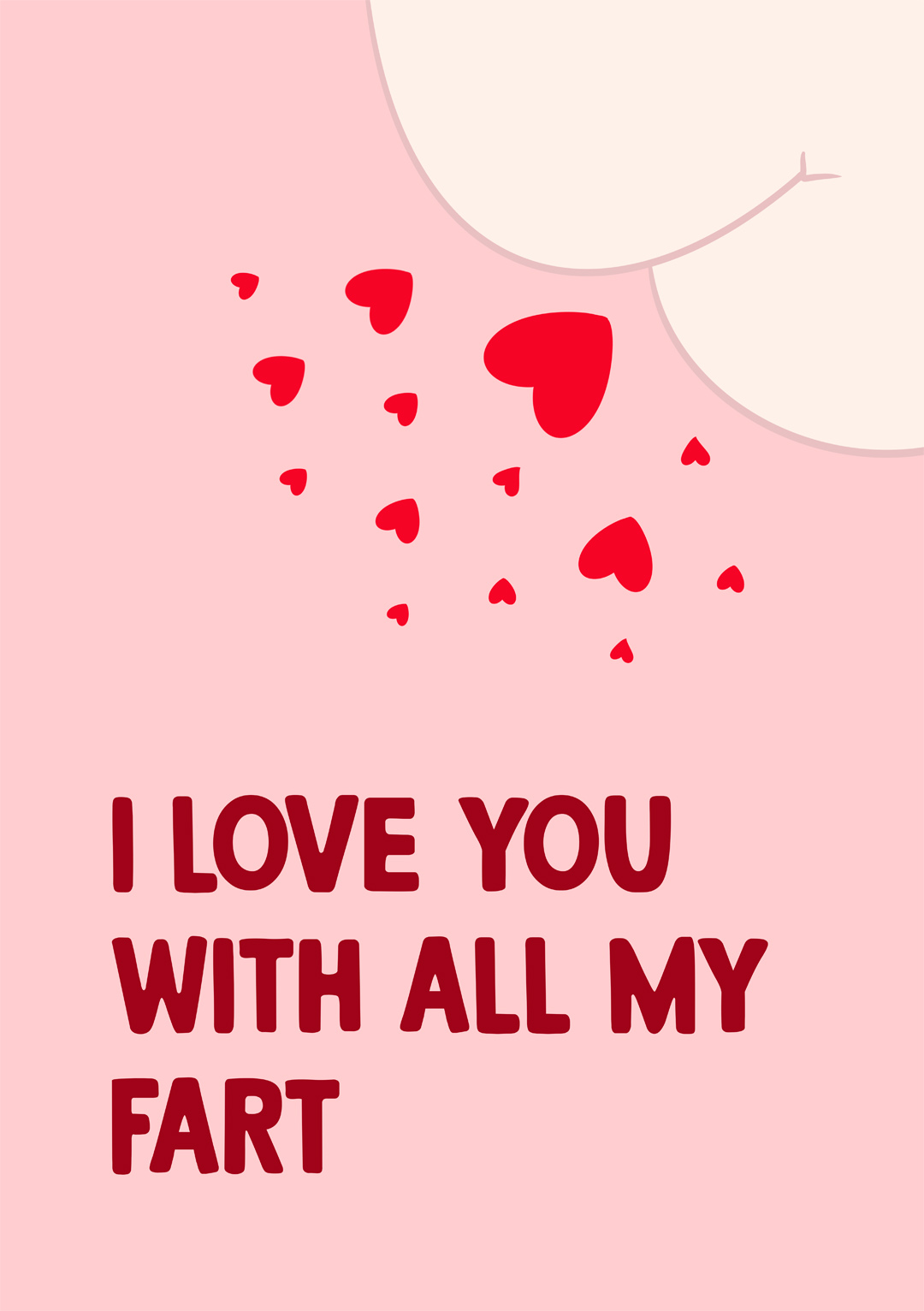 Love you with all my fart Valentines Card