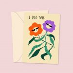 I Dig You - Valentine's Day Card