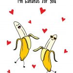 I'm Bananas For You - Valentine's Day Card