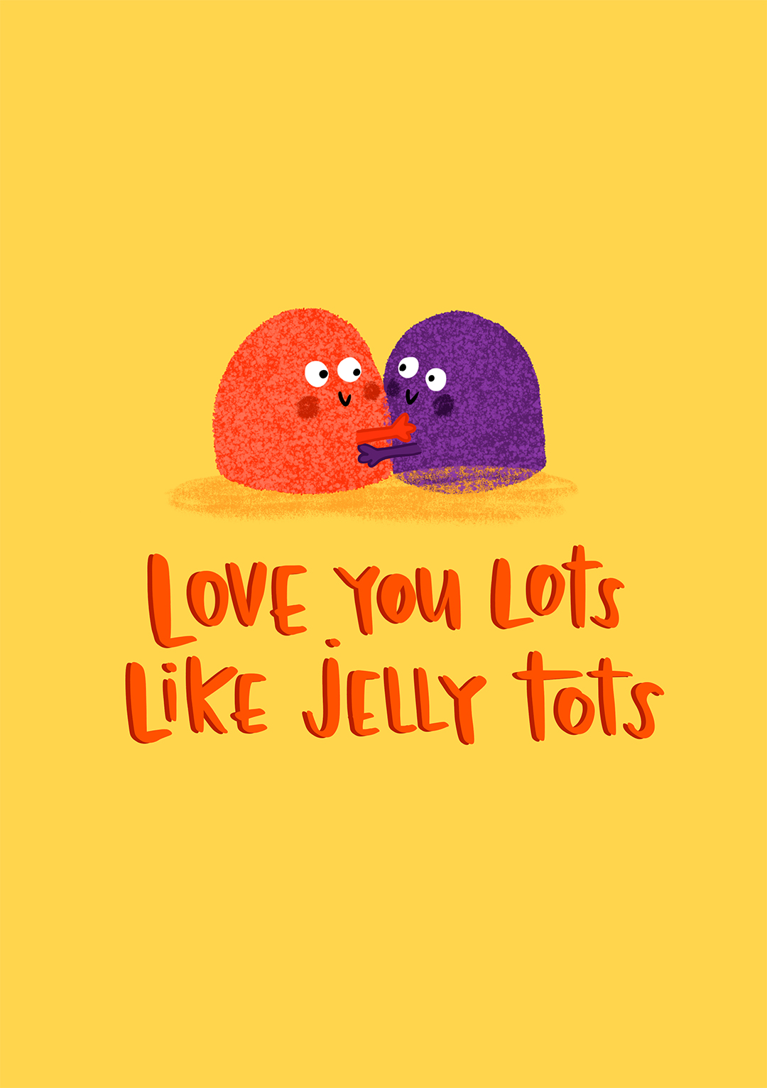 Love You Lots Like Jelly Tots - Valentine's Day Card