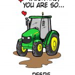 So Deere To Me - Valentine's Day Card
