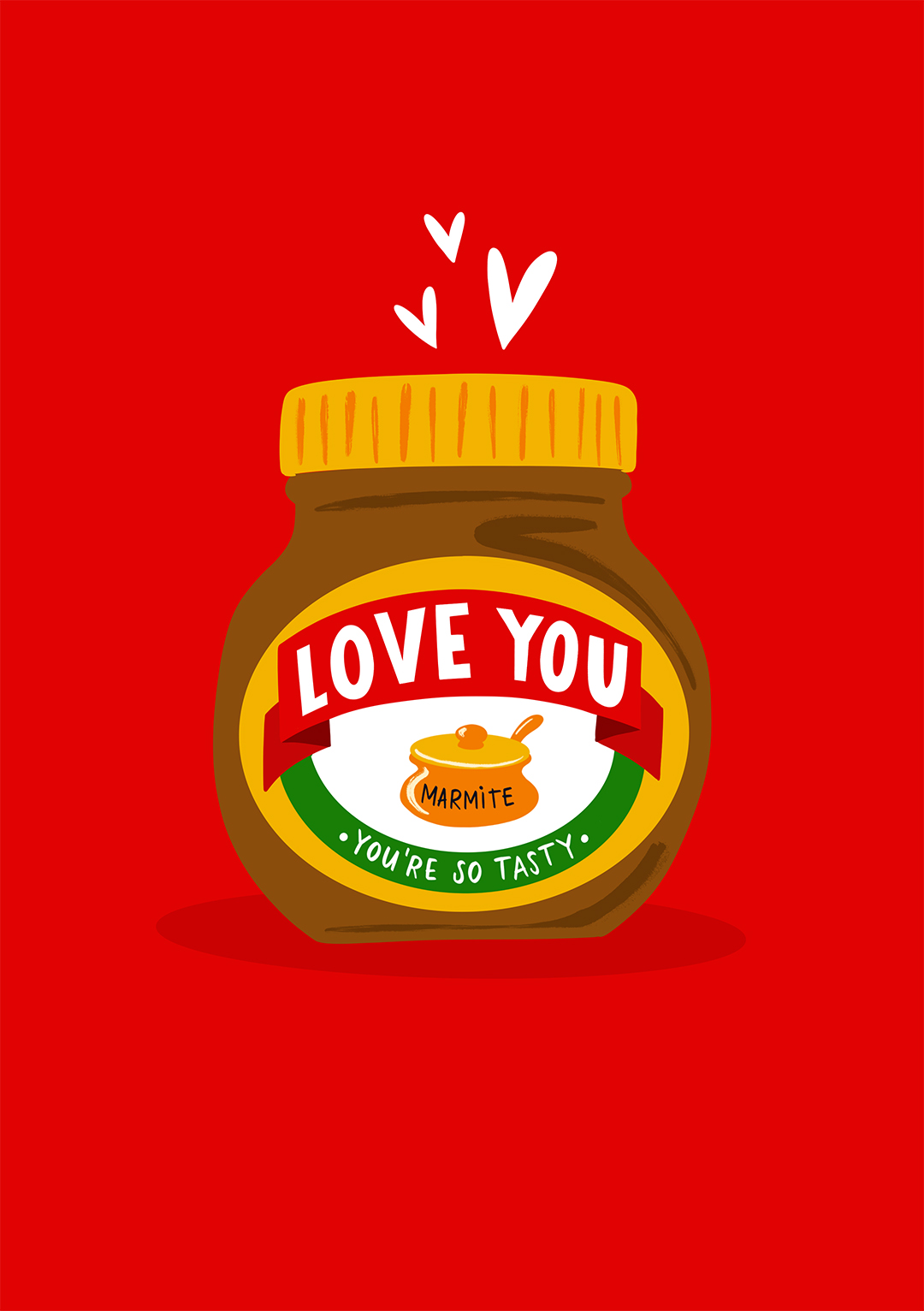 You're So Tastey - Marmite Valentine's Card