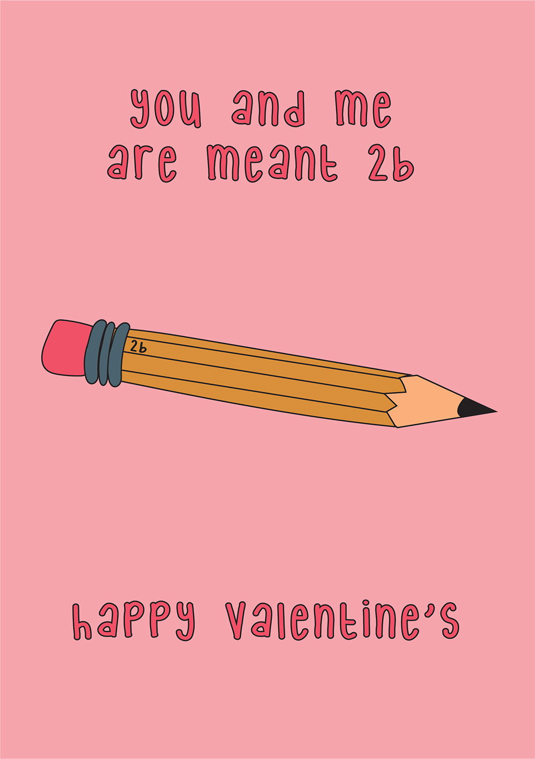 You & Me Are Meant 2b - Valentine's Day Card