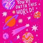 You're Outta This World - Valentine's Day Card