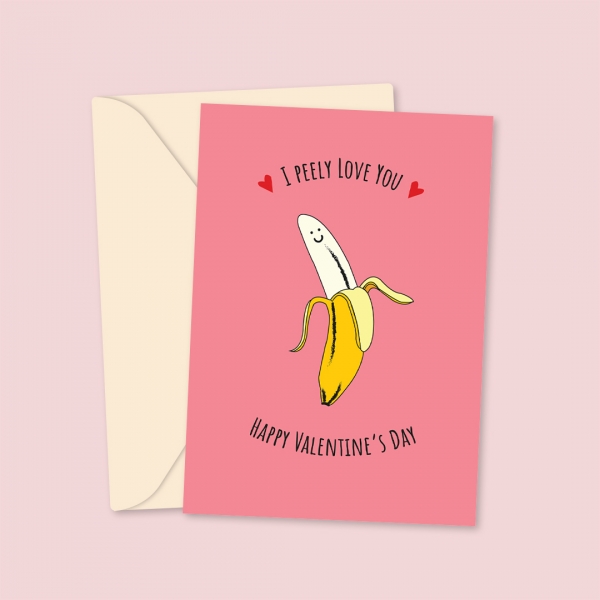 I Peely Love You - Valentine's Card