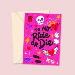 To My Ride Or Die - Valentine's Day Card